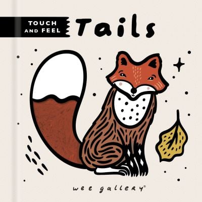 Tails, touch and feel - Hardback Book