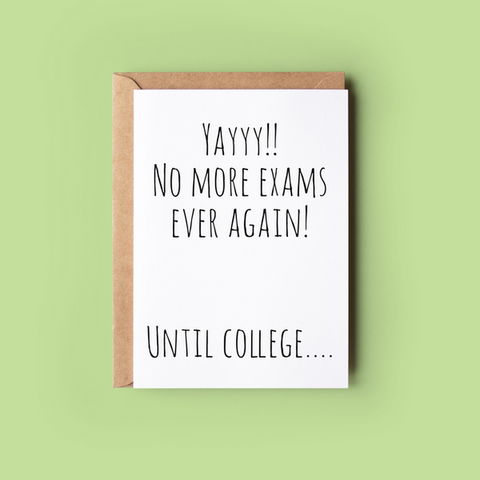 No more exams!...-Nook & Cranny Gift Store-2019 National Gift Store Of The Year-Ireland-Gift Shop