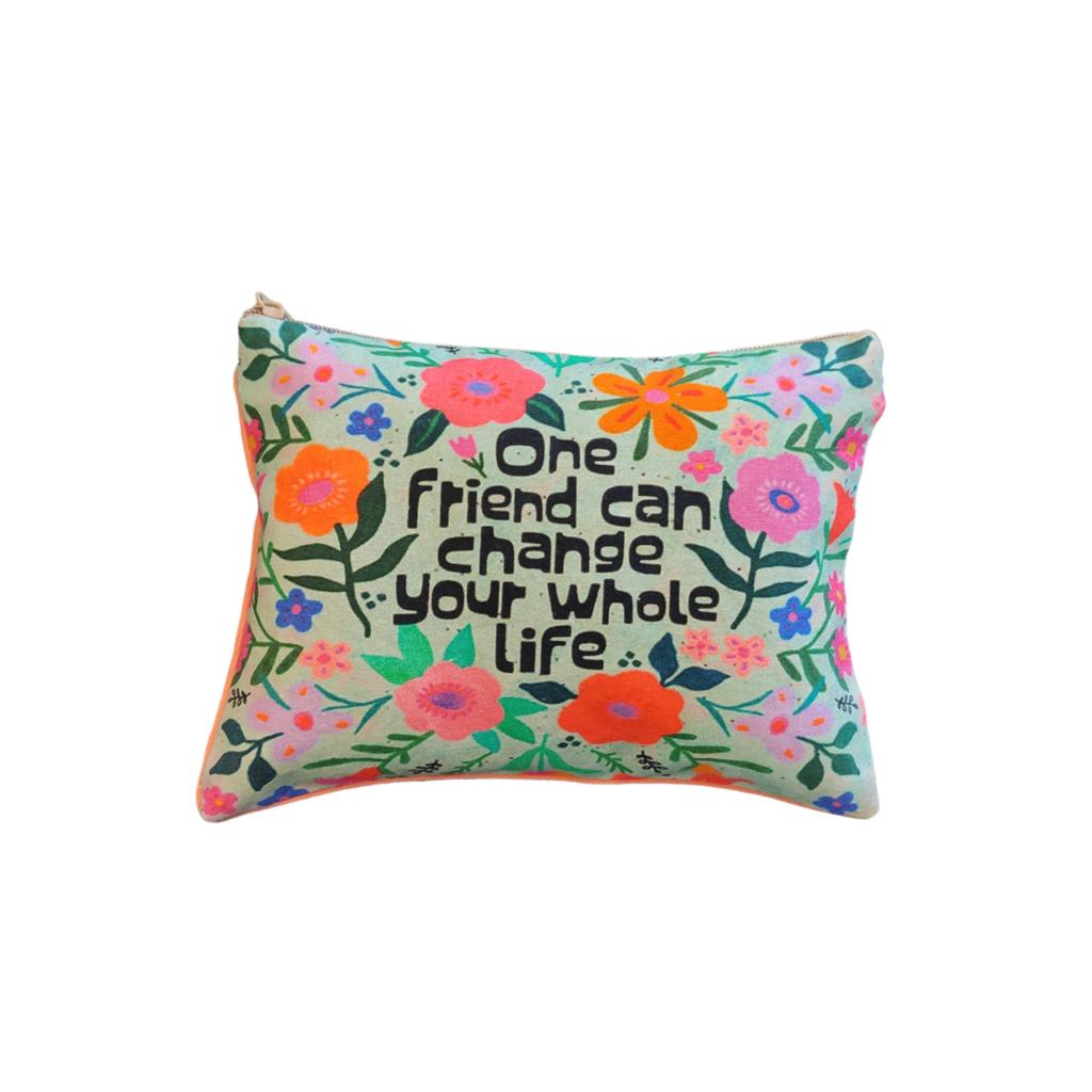 Inspirational Cotton Pouch - "One friend can change your whole life"-Nook & Cranny Gift Store-2019 National Gift Store Of The Year-Ireland-Gift Shop