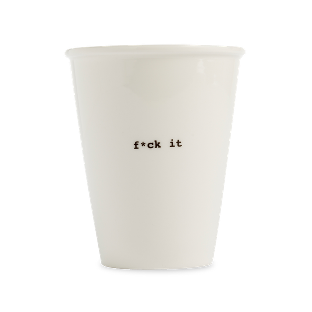 Porcelain cup - F*ck It-Nook & Cranny Gift Store-2019 National Gift Store Of The Year-Ireland-Gift Shop