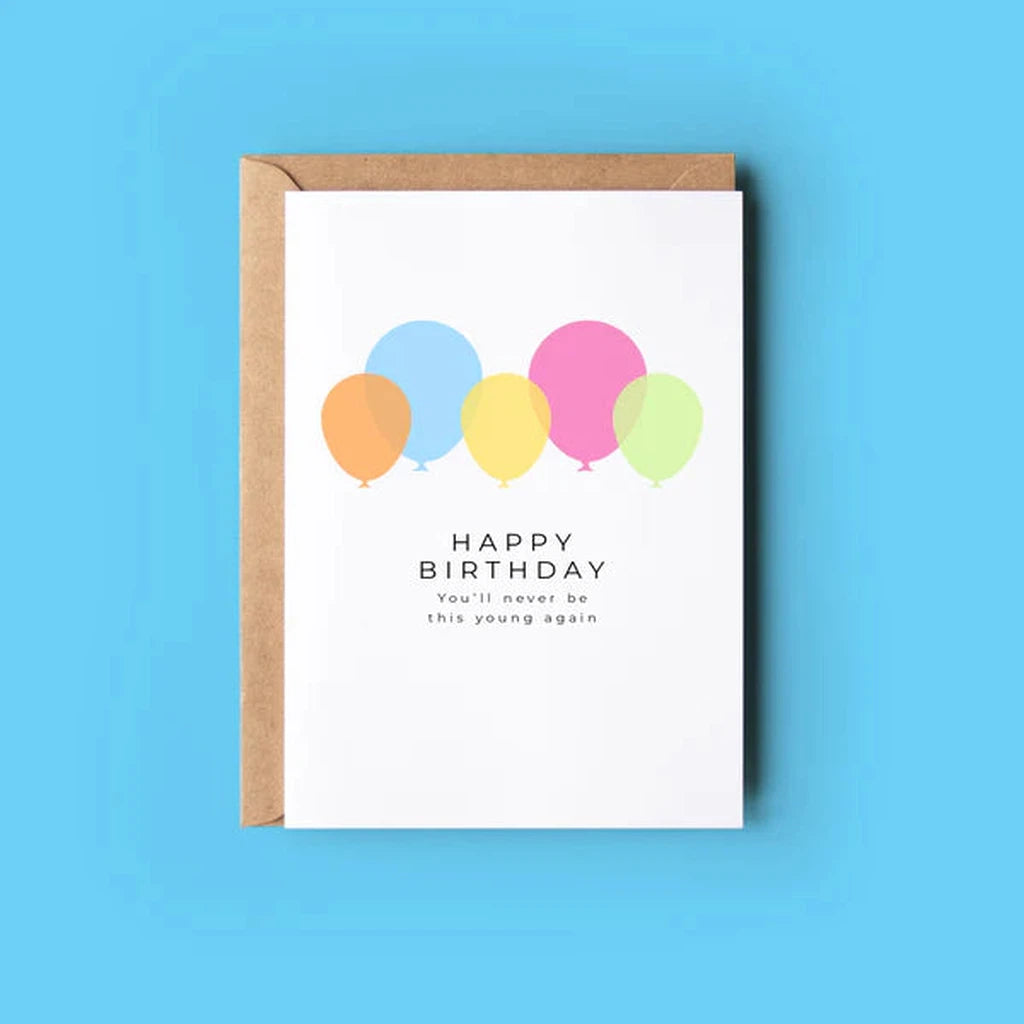 Happy Birthday… You’ll never be this young again…-Nook & Cranny Gift Store-2019 National Gift Store Of The Year-Ireland-Gift Shop