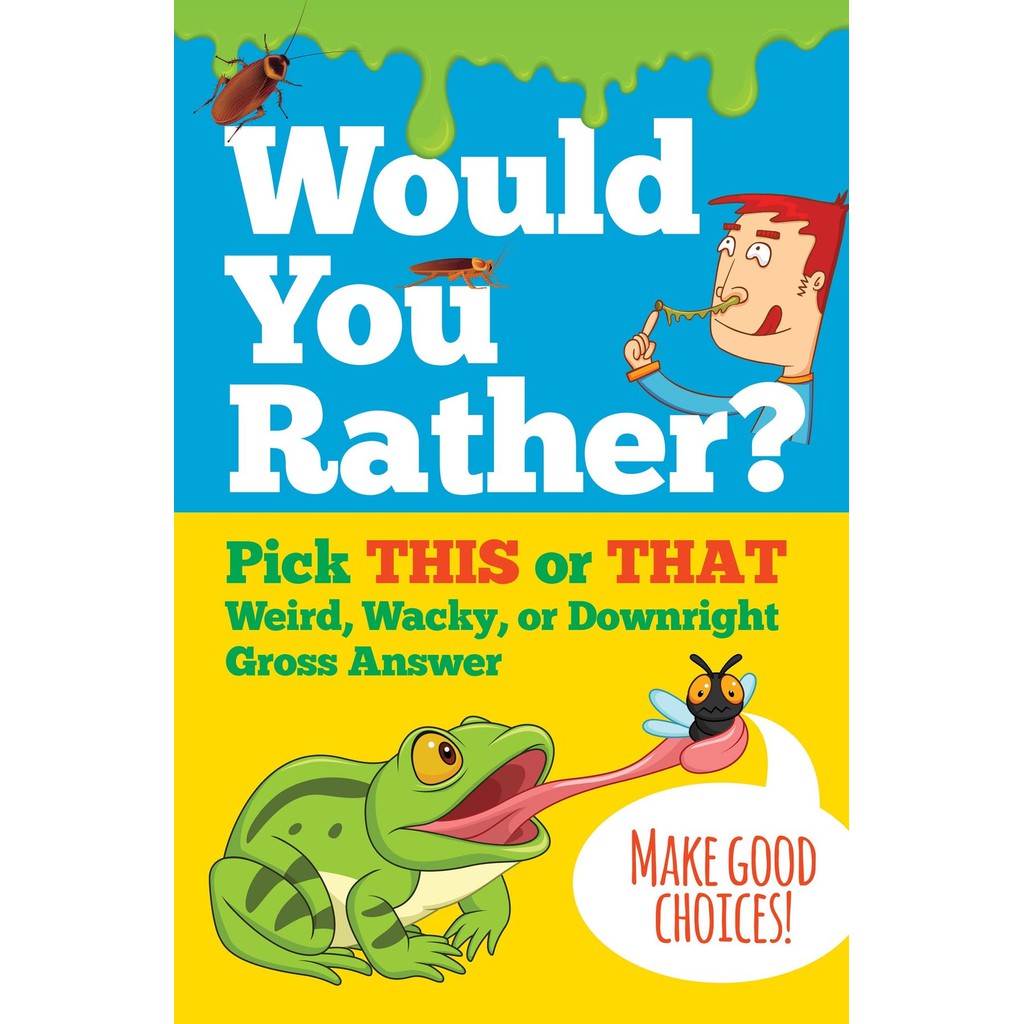 Would You Rather? Pick THIS or THAT Weird, Wacky, or Downright Gross Answer-Nook & Cranny Gift Store-2019 National Gift Store Of The Year-Ireland-Gift Shop