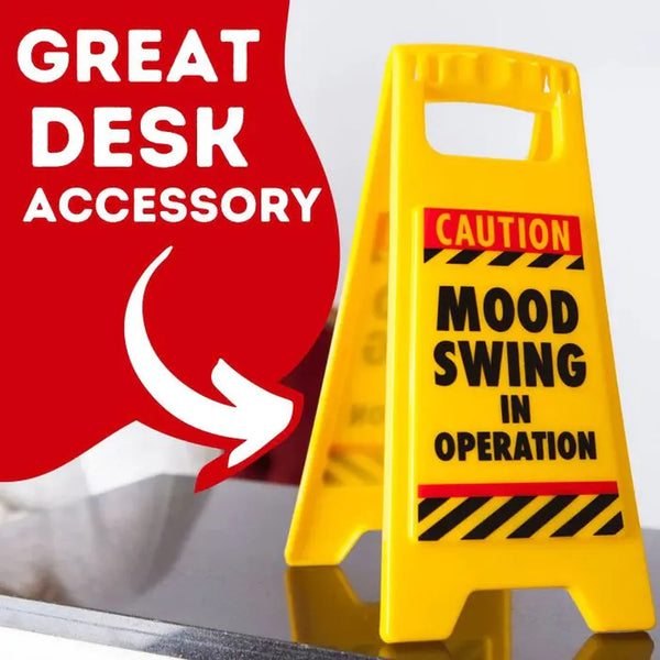 Desk Warning Sign - Mood Swing in Operation-Nook & Cranny Gift Store-2019 National Gift Store Of The Year-Ireland-Gift Shop
