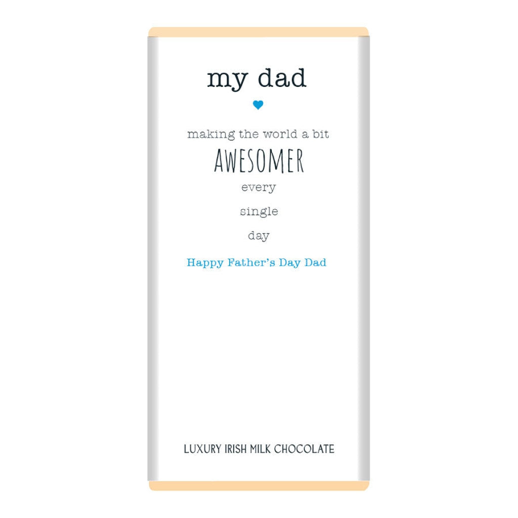 Luxury Irish Milk Chocolate 90g Bar – 'My Dad making the world a bit awesomer!-Nook & Cranny Gift Store-2019 National Gift Store Of The Year-Ireland-Gift Shop