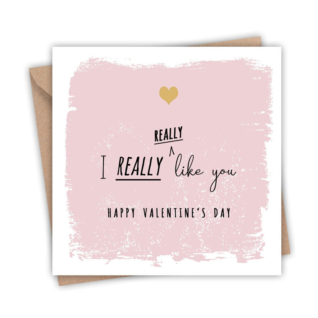 I Really REALLY Like You... Happy Valentine's Day...-Nook & Cranny Gift Store-2019 National Gift Store Of The Year-Ireland-Gift Shop