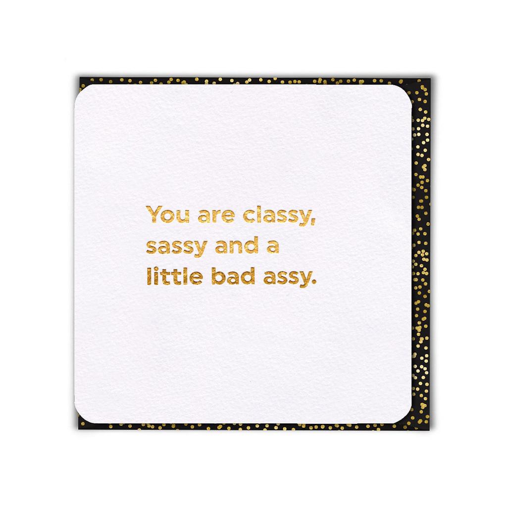 Classy and a little bad assy ..."-Nook & Cranny Gift Store-2019 National Gift Store Of The Year-Ireland-Gift Shop