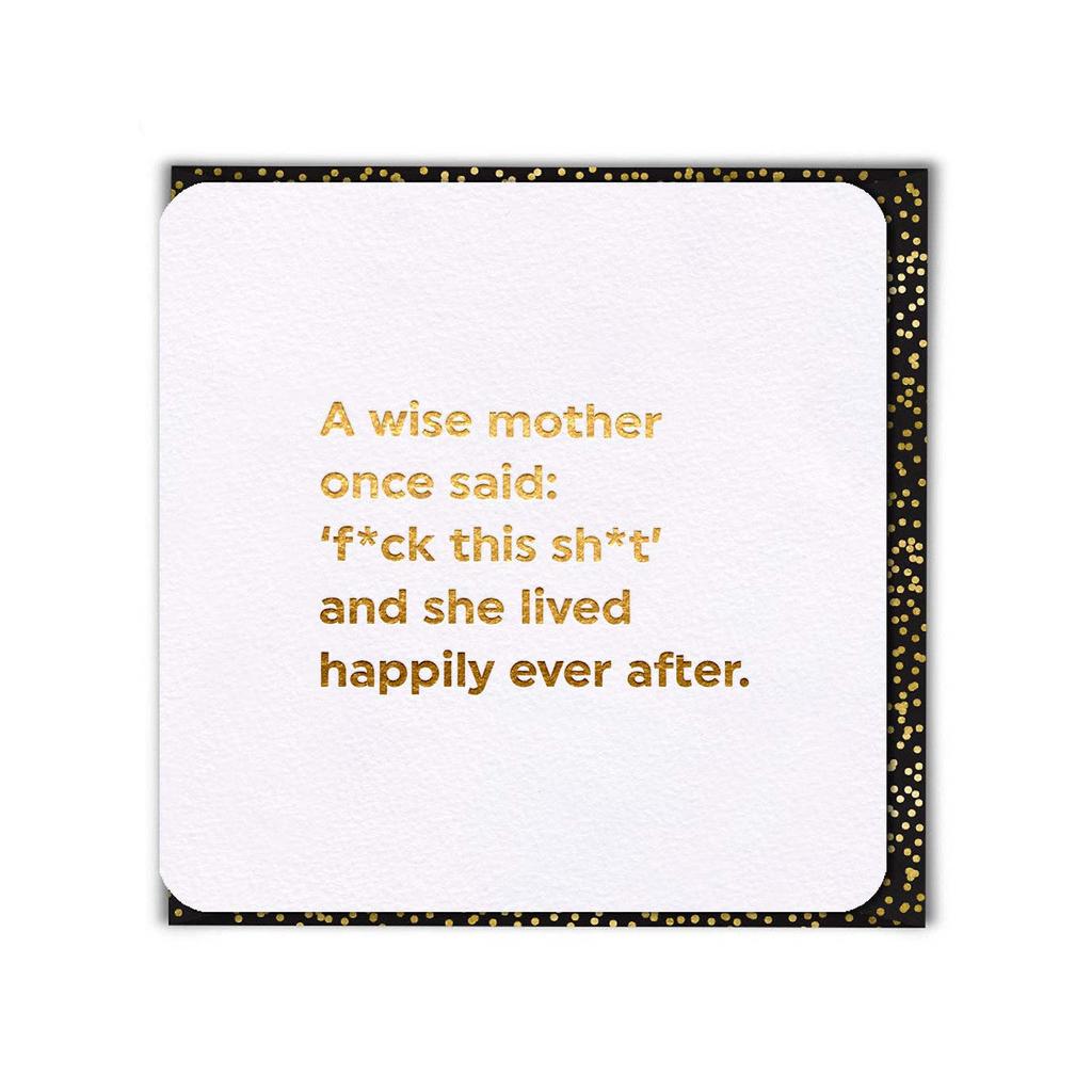 A wise Mother once said...-Nook & Cranny Gift Store-2019 National Gift Store Of The Year-Ireland-Gift Shop
