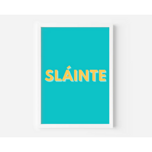 Sláinte - "Cheers" as Gaeilge (A4 Print)-Nook & Cranny Gift Store-2019 National Gift Store Of The Year-Ireland-Gift Shop
