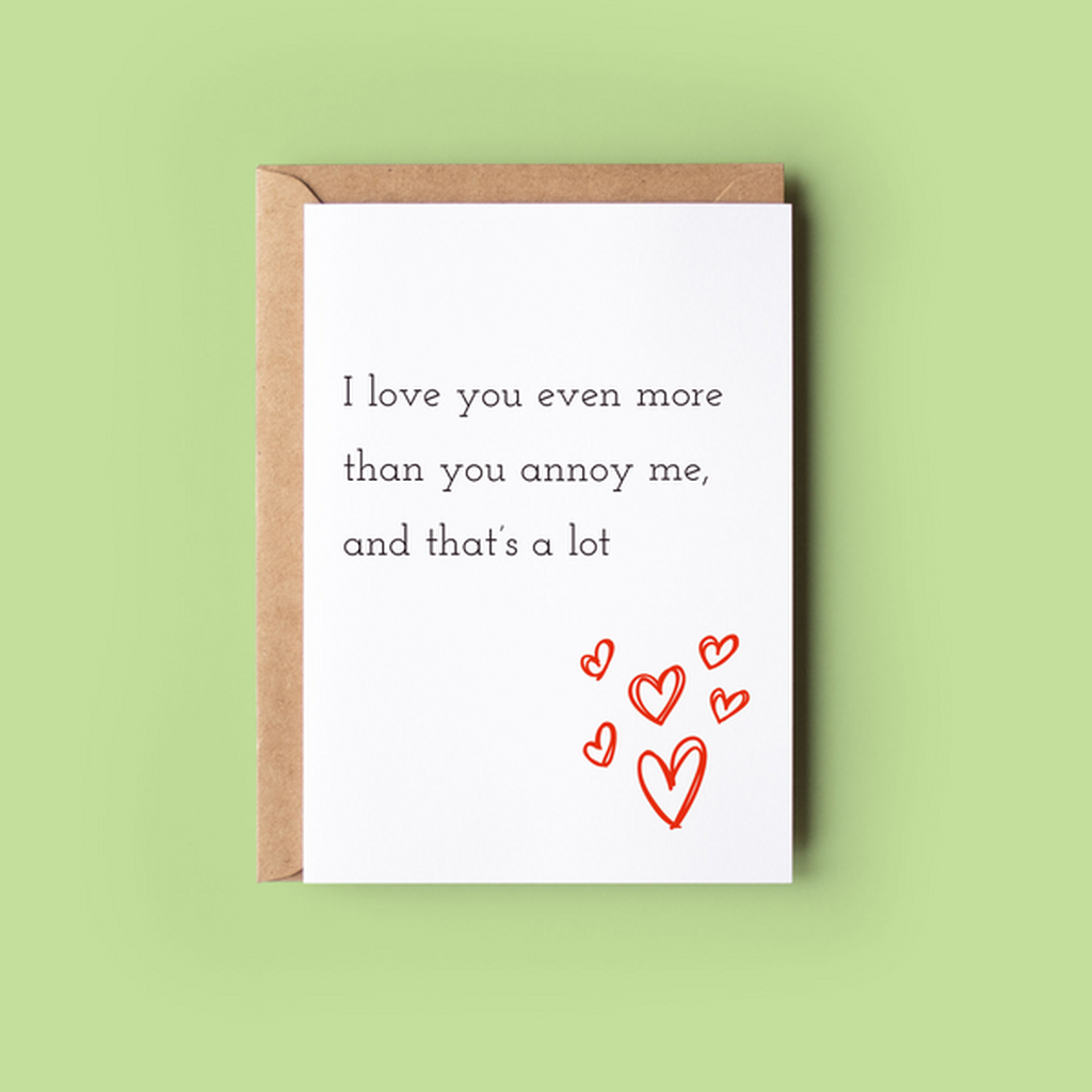 I love you even more than you annoy me...-Nook & Cranny Gift Store-2019 National Gift Store Of The Year-Ireland-Gift Shop