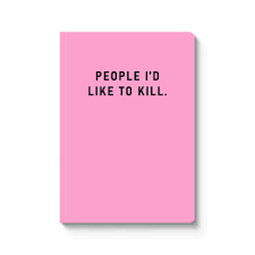 People I would like to kill A5 Paperback Notebook (A5)-Nook & Cranny Gift Store-2019 National Gift Store Of The Year-Ireland-Gift Shop