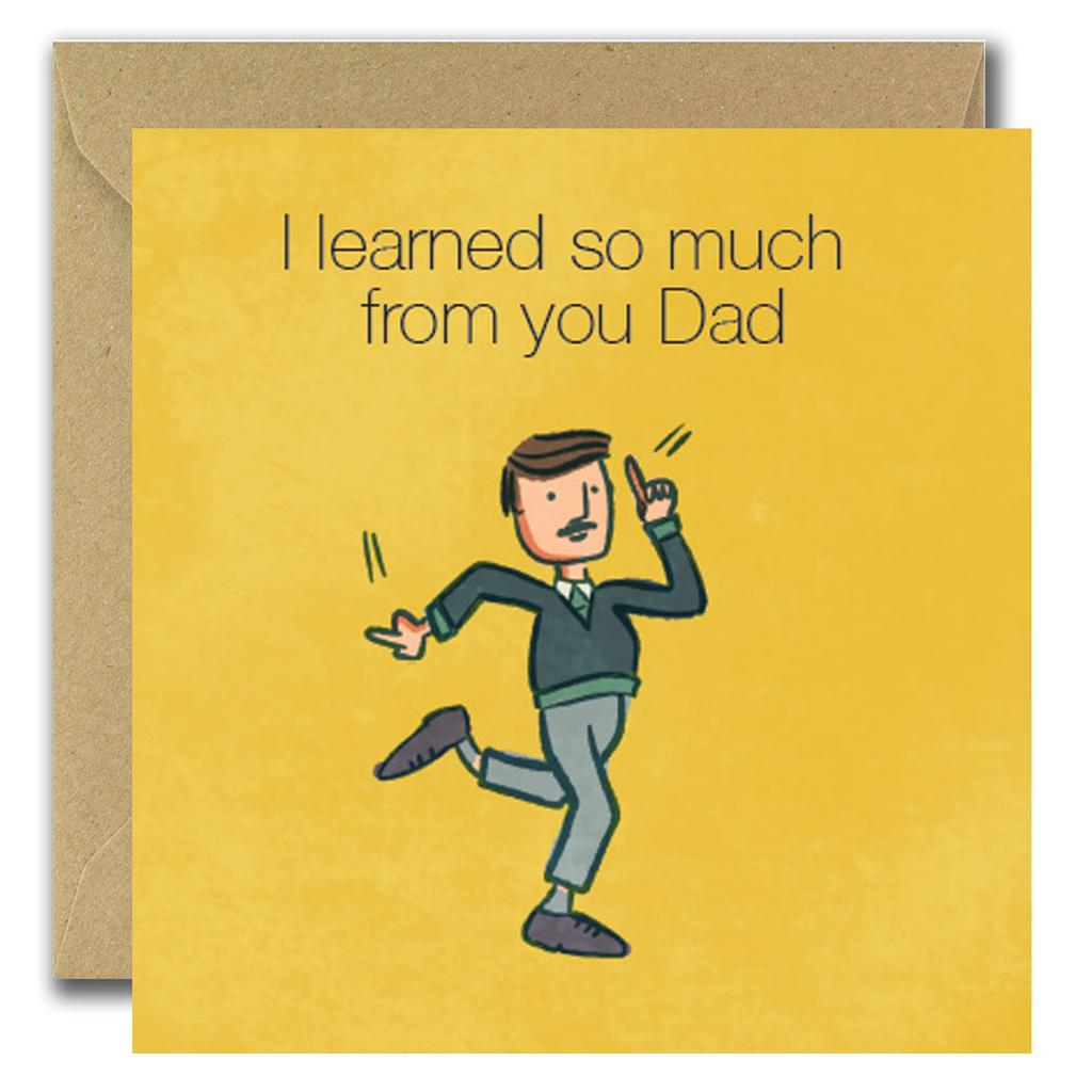 I learned so much from you Dad...-Nook & Cranny Gift Store-2019 National Gift Store Of The Year-Ireland-Gift Shop