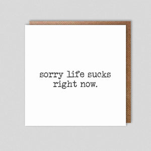 Sorry life sucks right now...-Nook & Cranny Gift Store-2019 National Gift Store Of The Year-Ireland-Gift Shop