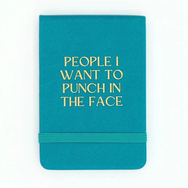 Leatherette Pocket Journal - People I want to punch in the face!-Nook & Cranny Gift Store-2019 National Gift Store Of The Year-Ireland-Gift Shop