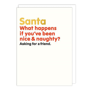 Santa...What happens when you're nice and naughty?-Nook & Cranny Gift Store-2019 National Gift Store Of The Year-Ireland-Gift Shop