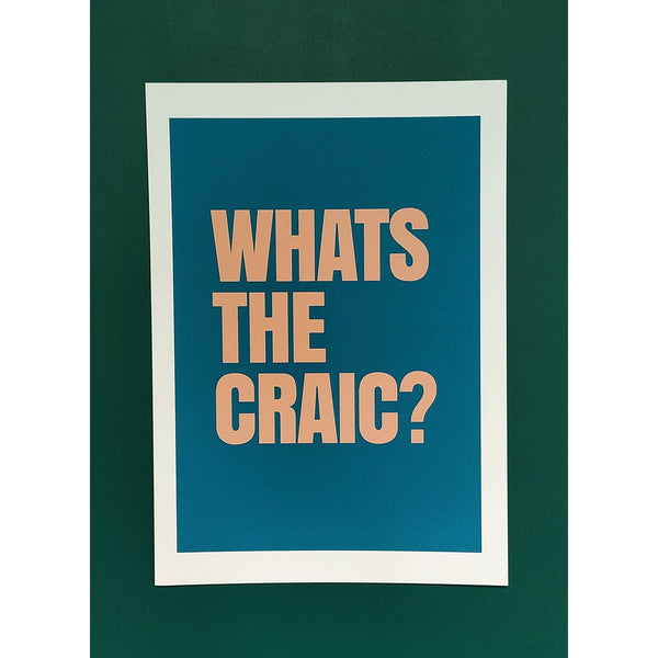 'What's the Craic' - A4 Print-Nook & Cranny Gift Store-2019 National Gift Store Of The Year-Ireland-Gift Shop
