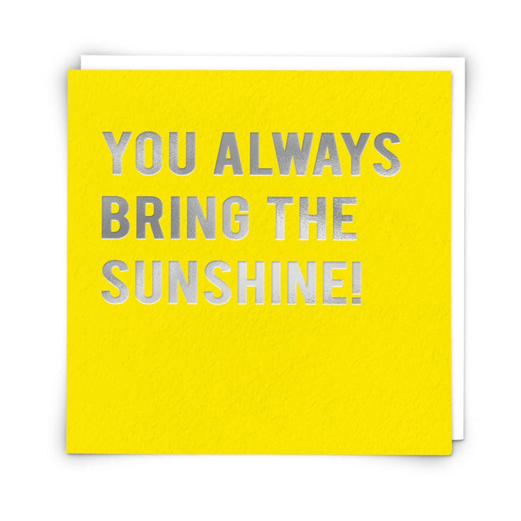 You always bring the sunshine...-Nook & Cranny Gift Store-2019 National Gift Store Of The Year-Ireland-Gift Shop