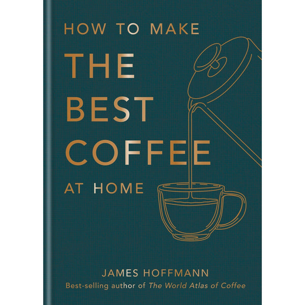 How to make the best coffee...by James Hoffman-Nook & Cranny Gift Store-2019 National Gift Store Of The Year-Ireland-Gift Shop
