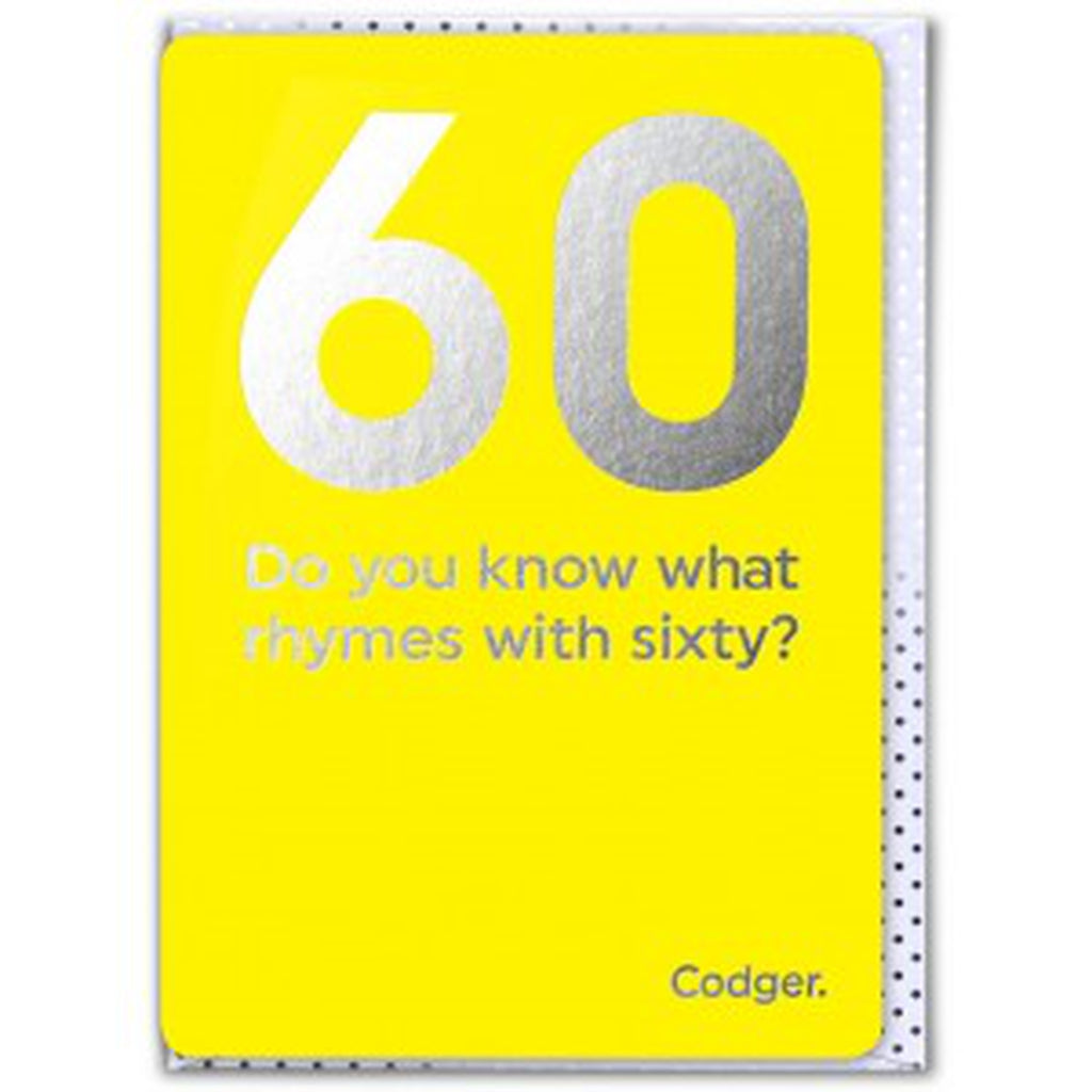 Do you know what rhymes with sixty?... 60th Birthday-Nook & Cranny Gift Store-2019 National Gift Store Of The Year-Ireland-Gift Shop