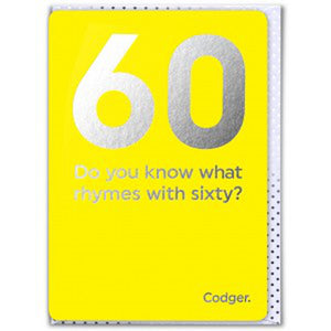 Do you know what rhymes with sixty?... 60th Birthday-Nook & Cranny Gift Store-2019 National Gift Store Of The Year-Ireland-Gift Shop