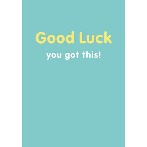 Good Luck ... You got this!-Nook & Cranny Gift Store-2019 National Gift Store Of The Year-Ireland-Gift Shop