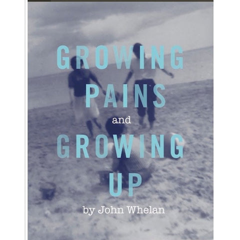 Growing Pains and Growing up - by John Whelan (Laois)-Nook & Cranny Gift Store-2019 National Gift Store Of The Year-Ireland-Gift Shop