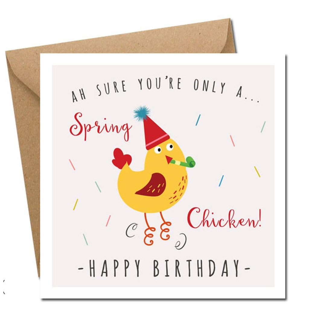 Spring Chicken Birthday Card-Nook & Cranny Gift Store-2019 National Gift Store Of The Year-Ireland-Gift Shop